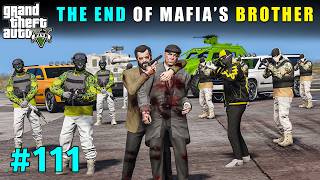 Finally The End Of Big Mafias Brother  Gta V Gameplay [upl. by Holmen245]