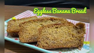 Eggless Banana Bread No Butter No Condensed Milk Perfect Bread Every time  Tried amp Tested [upl. by Marmion]