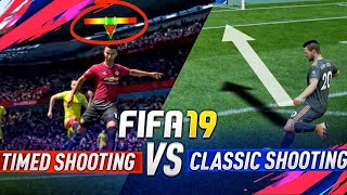 FIFA 19 TIMED SHOOTING vs CLASSIC SHOOTING TUTORIAL  WHEN amp HOW TO USE EACH SHOOTING TECHNIQUE [upl. by Starinsky]