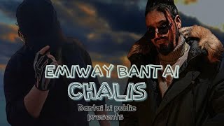 EMIWAY BANTAI  CHALIS  cover by  BANTAI KI PUBLIC   prod by  CULTXRE [upl. by Lyn]