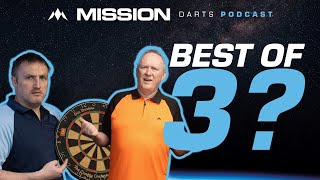 Mission Darts Podcast 10  Best of 3 Or Time For A Change [upl. by Viccora798]