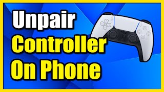 How to Unpair PS4 PS5 or Xbox Controller from Android Phone Easy Tutorial [upl. by Brebner985]