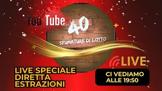 QUARANTA SFUMATURE DI LOTTO  SPECIALE ESTRAZIONI [upl. by Meunier]