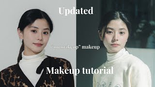 Updated makeup tutorial “no makeup” makeup [upl. by Tarrah338]