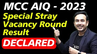 MCC AIQ Special Stray vacancy round result has been declared  NEET counseling 2023  High cut off [upl. by Tobin458]