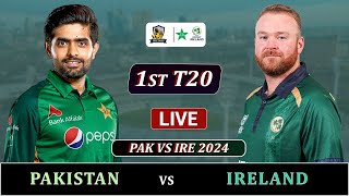 PAKISTAN vs IRELAND 1st T20 MATCH LIVE  PAK vs IRE LIVE COMMENTARY [upl. by Ansilme]