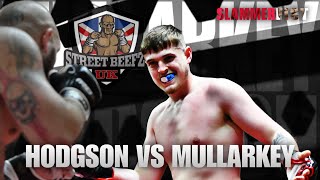 Hodgson vs Mullarkey streetbeefzuk [upl. by Far210]