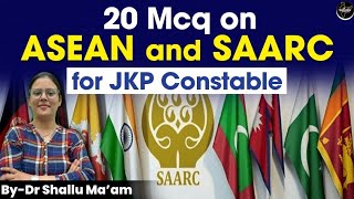 mcq on ASEAN AND SAARC for JKP Constable by Dr Shallu mamjkpoliceconstable examprep [upl. by Ledairam]