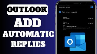 How To Set Automatic Replies In Outlook [upl. by Llebanna668]