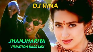 Jhanjhariya Uski Chank Gayi Male Version • Hindi Song • Dj Rina Remix [upl. by Sara-Ann]