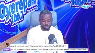 Aware3 mu nsem is live with Maame Afia Nyarko Papabi WhatsApp 0541959103  22092024 [upl. by Eenar317]