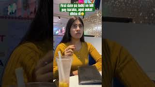 First date pe ladki se bill pay karake apni aukat dikha di🙂 funny youtubeshorts trends [upl. by Acirdna318]