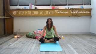 Lorna Jane How To Meditate in the Lorna Jane Loft with Melissa Ambrosini [upl. by Marcela]