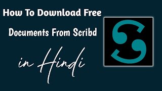 How To Download Document On Scribd  How To Download Document From Scribd Without Paying In Hindi [upl. by Seltzer569]