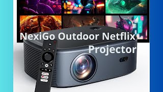 NexiGo Outdoor Netflix Projector The Best Way to Watch Netflix in the Great Movies Backyard [upl. by Doowyah]