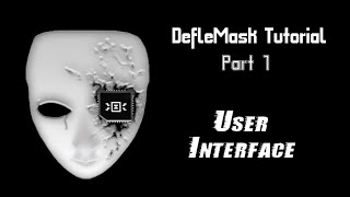 DefleMask Tutorial 1  User Interface and Basic Commands [upl. by Arul]