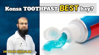 Best Toothpaste in Pakistan By Dr Talha Bin Aslam [upl. by Arama]