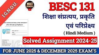 BESC 131 Solved Assignment 202425  शिक्षा संप्रत्यय प्रकृति एवं परिप्रेक्ष्य  besc131ignou [upl. by Ytinirt]