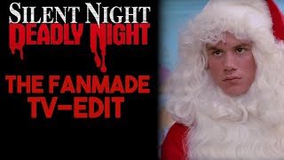 Silent Night Deadly Night The Fanmade TVEdit [upl. by Valley]