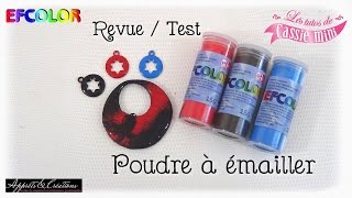 Revue Test  Poudre émailler efcolor [upl. by Eanal]