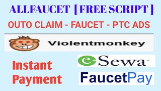 allfaucet outo claim faucet outo view PTC violentmonkey script Nepali [upl. by Abroms]