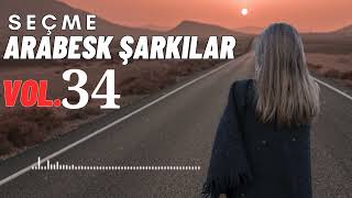 Uzun Yolda Seçme Hareketli quot FULL ARABESK quot Şarkılar Dinle Yeniiii✔️ [upl. by Ydor683]