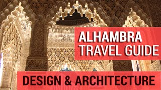 Alhambra Design amp Architecture Detailed Guide  Granada Spain  Tour [upl. by Ilrebmik]