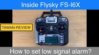 Flysky FSI6X  How to set Low signal alarm [upl. by Light]