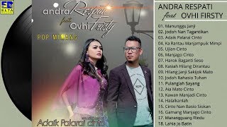 Andra Respati Feat Ovhi Firsty Full Album Terbaik  Lagu Minang Terbaru 2019 Paling Enak Didengar [upl. by Shir]