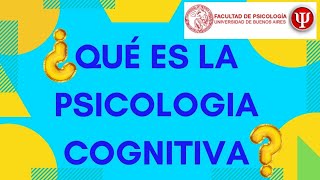 ¿Qué es la Psicologia Cognitiva [upl. by Alyson]