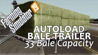 Farming Simulator 19  SDC Flatbet Autoload Bale Trailer Mod  Install [upl. by Idnyl]