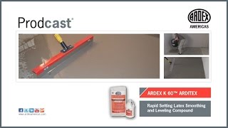 ARDEX K 60™ ARDITEX Rapid Setting Latex Smoothing and Leveling Compound  Prodcast® [upl. by Shig]