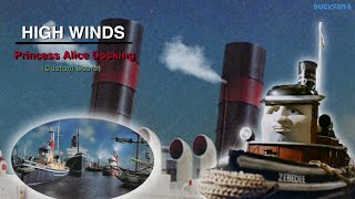 TUGS High Winds  Princess Alice Docking  Replaced Music [upl. by Aiclid399]