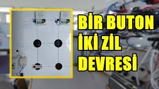 BİR BUTON İKİ ZİL DEVRESİ  TEMEL ELEKTRİK ELEKTRONİK ATÖLYESİ UYGULAMALARI [upl. by Verras]