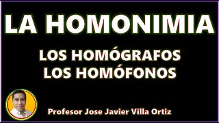 La homonimia Lo homógrafos y los homófonos [upl. by Nahgaem]