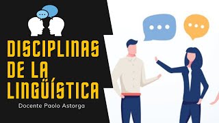 Disciplinas de la lingüística  Aprendemos sobre Lenguaje [upl. by Verge]