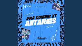 Pra Comer Xt no Antares [upl. by Aylsworth]