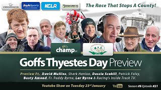 2024 GOFFS THYESTES CHASE PREVIEW NIGHT  Gowran Park Racecourse  Horse Racing  Podcast 🏇 [upl. by Otsedom]