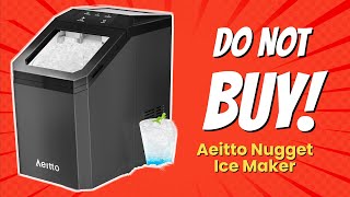 DONT BUY AEITTO NUGGET ICE MAKER BEFORE WATCHING THIS 😱 5 REASONS [upl. by Zwiebel392]