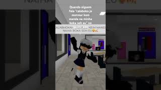 Lacre do 4° ano😌💅 IB VitorOrth fypシ゚viral roblox viralvideo memes brookhaven nnflopa fyp [upl. by Nolyaj423]