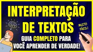 Interpretação de Textos Guia COMPLETO para Você ARRASAR na Interpretação [upl. by Lambard]