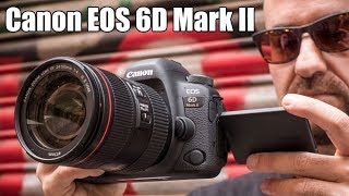 Canon 6D Mark II ya está en nuestras manos [upl. by Milks329]