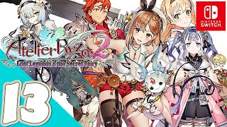 Atelier Ryza 2 Switch  Gameplay Walkthrough Part 13  No Commentary [upl. by Theresa]