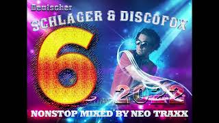 Der Deutsche Schlager amp Discofox mix 6 2022 Mixed by NEO TRAXX [upl. by Clarisa177]