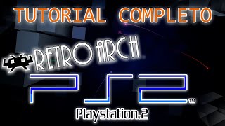 Retroarch  PS2 de forma simples e fácil  Tutorial completo [upl. by Daisie]