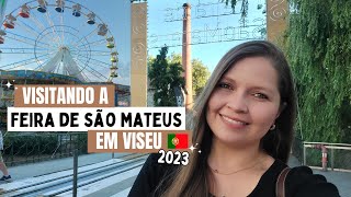 Viseu em Festa  Visitei a 631ª Edição da Feira de São Mateus em Portugal 2023 [upl. by Scheer652]