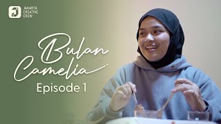 Bulan Camelia  EPISODE 1 [upl. by Mahmoud277]