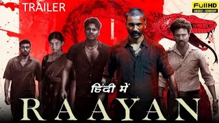 Raayan Official  Hindi  Trailer  Dhanush  Dushara Vijayan  Sundeep Kishan  Prakash  BvrStudio [upl. by Nallak30]