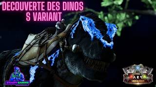 DECOUVERTE DES DINOS S VARIANT SUR ARK ASCENDED [upl. by Ainoval]