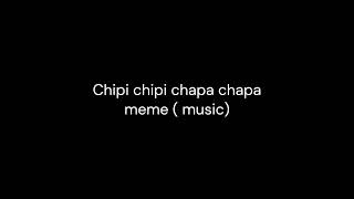 Chipi chipi chapa chapa meme music 38 min [upl. by Asit779]